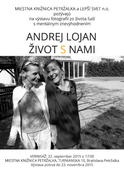 Život s nami – Výstava fotografií Andreja Lojana