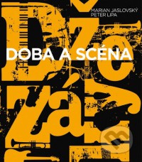 Džezáky: Doba a scéna