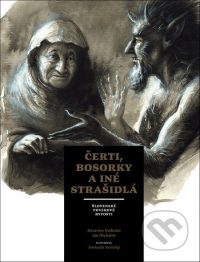 Čerti, bosorky a iné strašidlá