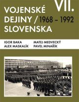 Vojenské dejiny Slovenska VII