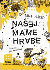 Našej mame hrabe