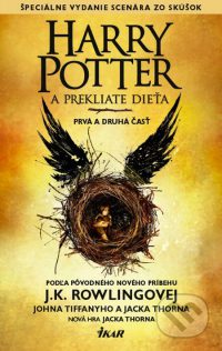 Rowling, J. K.: Harry Potter a prekliate dieťa