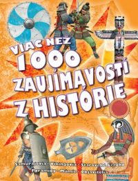 Viac než 1000 zaujímavostí z histórie