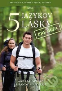 Chapman, G.; Southern, R.: 5 jazykov lásky pre muža