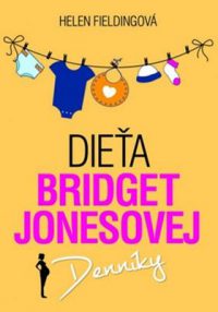 Fielding, H.: Dieťa Bridget Jonesovej