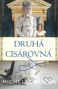 Moran, M.: Druhá cisárovná