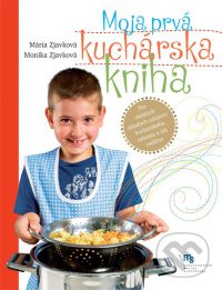 Zjavková, M.: Moja prvá kuchárska kniha