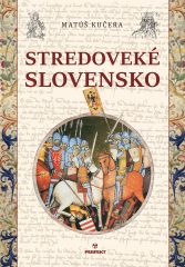 Kučera, M.: Stredoveké Slovensko