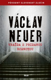 Neuer, V.: Vražda s pridanou hodnotou