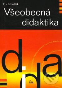 Petlák, E.: Všeobecná didaktika