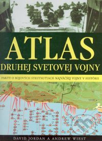 Jordan, D.: Atlas druhej svetovej vojny