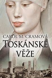 Cram, C. M.: Toskánské věže