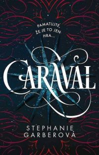 Garber, S.: Caraval