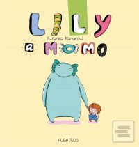 Macurová, K.: Lily a Momo