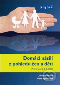 Voňková, J. – Spoustová, I.: Domácí násilí z pohledu žen a dětí