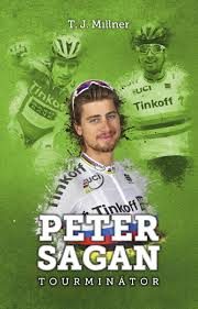 Millner, T.J.: Peter Sagan (Tourminátor)