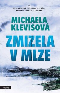 Klevisová, M.: Zmizela v mlze