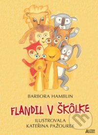 Hamblin, B.: Flandil v škôlke