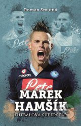Smutný, R.: Marek Hamšík – fotbalová superstar