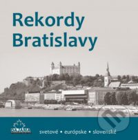 Ondrejka, K.: Rekordy Bratislavy