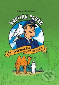 Baluchová, K.: Kapitán padák 2: pašerácka spojka