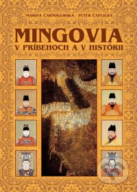 Čarnogurská, M.: Mingovia v príbehoch a v histórii