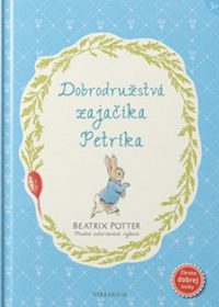 Potter, B.: Dobrodružstvá zajačika Petríka