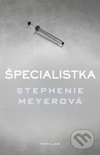 Meyer, S.: Špecialistka