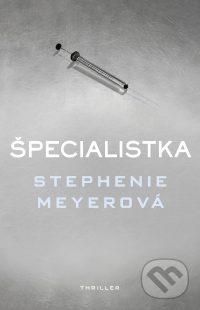 Meyer, S.: Špecialistka