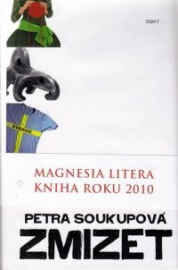 Soukupová, P.: Zmizet