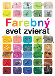 Ganeri, A.: Farebný svet zvierat