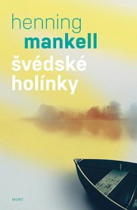 Mankell, H.: Švédské holínky