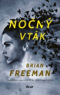 Freeman, B.: Nočný vták