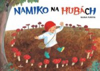 Furiya, N: Namiko na hubách