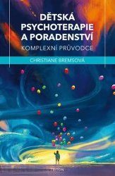 Brems, Christiane: Dětská psychoterapie a poradenství