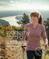 Okoličányová, L.: Moderný nordic walking