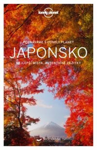 Milner, R.: Japonsko : nejlepší místa, autentické zážitky