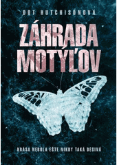 Hutchison, D.: Záhrada motýľov