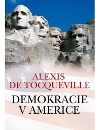 Tocqueville, A.. Demokracie v Americe