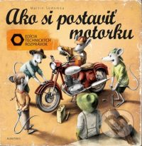 Sodomka, M.: Ako si postaviť motorku