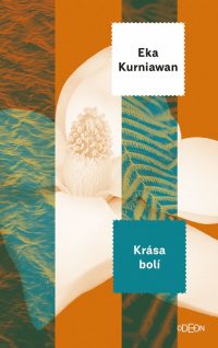 Kurniawan, E.: Krása bolí