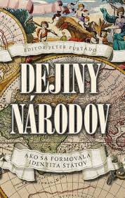 Furtado, P.: Dejiny národov: ako sa utvárala identita štátov