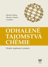 Balog, Miroslav: Odhalené tajomstvá chémie