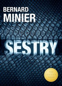 Minier, Bernard: Sestry