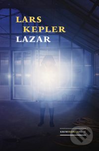 Kepler, Lars: Lazár