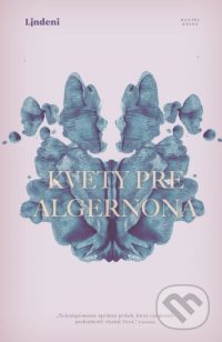 Keyes, Daniel: Kvety pre Algernona