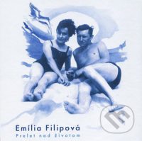 Filipová, Emília: Prelet nad životom