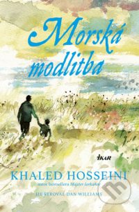 Hosseini, Khaled: Morská modlitba