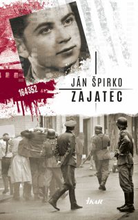 Špirko, Ján: Zajatec