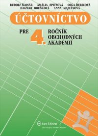 Šlosár, Rudolf a kol.: Účtovníctvo pre 4. ročník obchodných akadémií